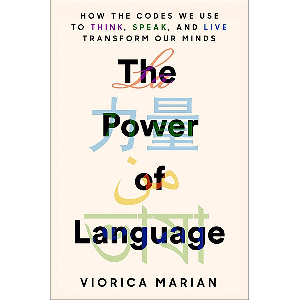 The Power of Language, Viorica Marian