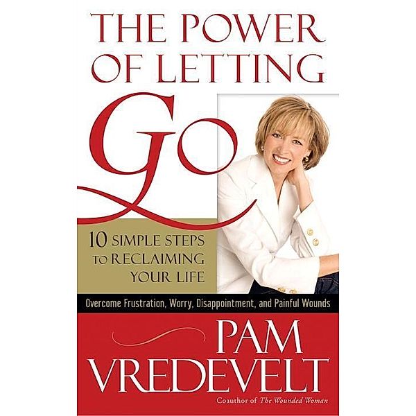 The Power of Letting Go, Pam Vredevelt