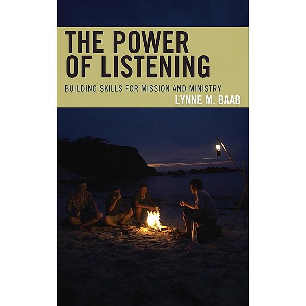 The Power of Listening, Lynne M. Baab