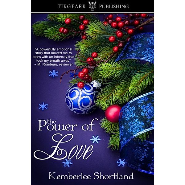 The Power of Love, Kemberlee Shortland