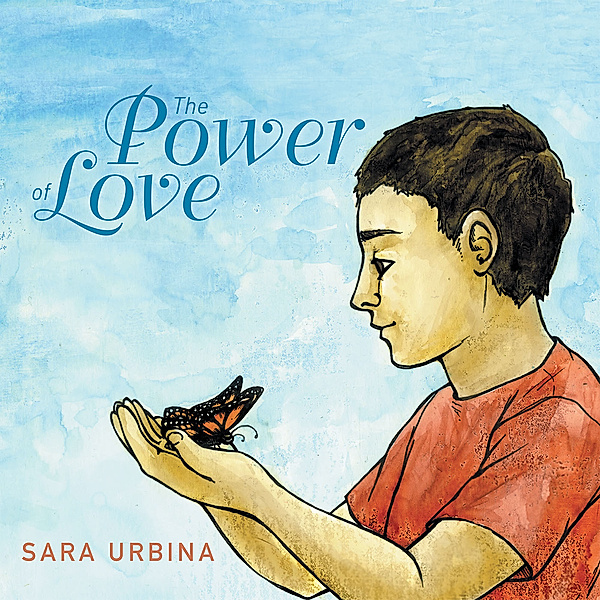 The Power of Love, Sara Urbina