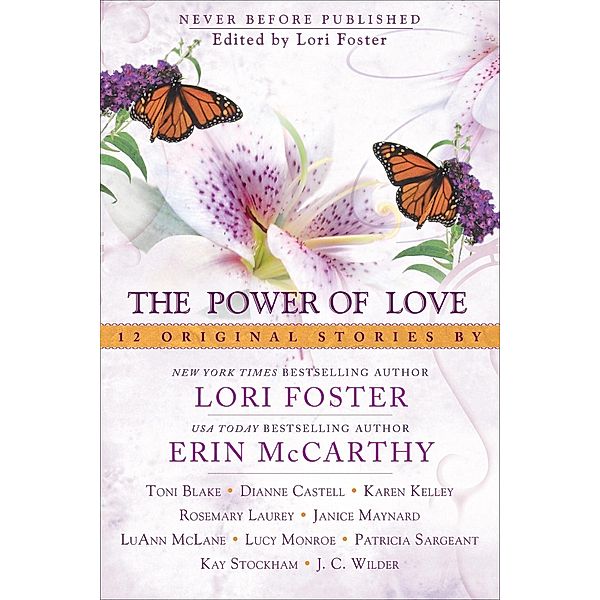 The Power of Love, Lori Foster, Erin McCarthy, Toni Blake, Lucy Monroe, LuAnn McLane