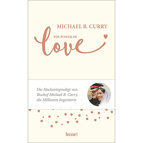 The Power of LOVE, Michael B. Curry