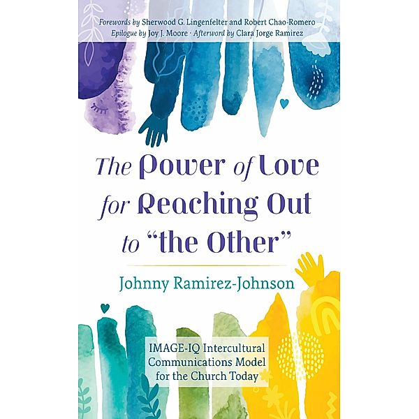 The Power of Love for Reaching Out to the Other, Johnny Ramirez-Johnson