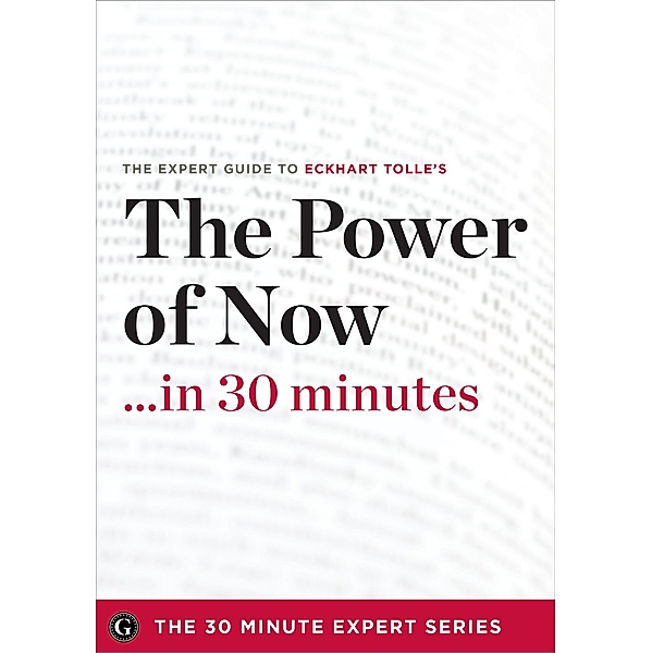 The Power of Now in 30 Minutes, Garamond Press