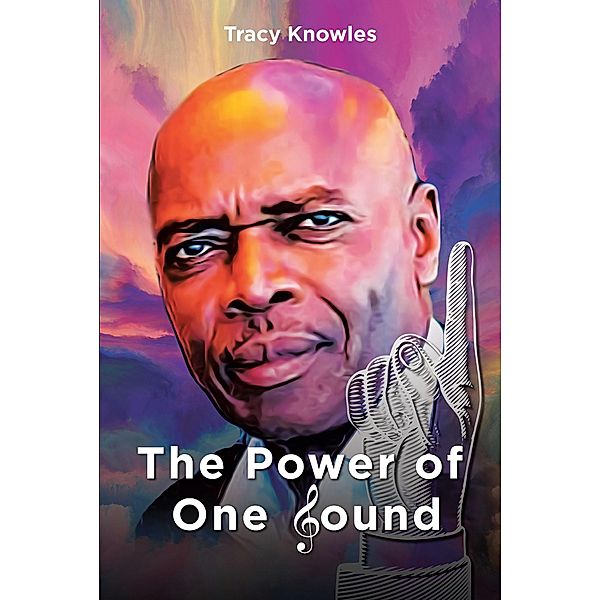 The Power of One Sound, Tracy Knowles
