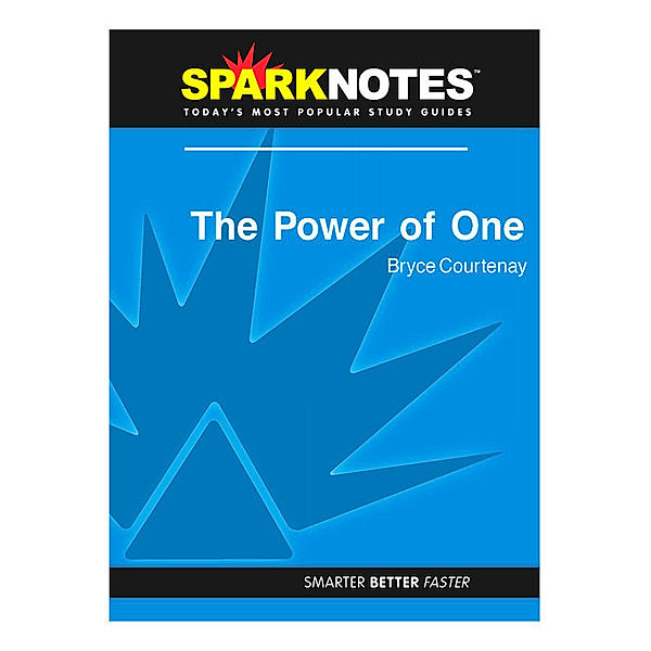 The Power of One: SparkNotes Literature Guide, Sparknotes