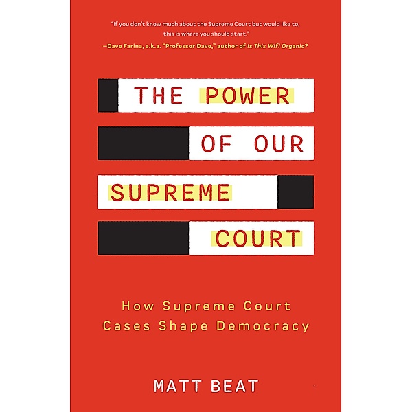 The Power of Our Supreme Court, Matt Beat