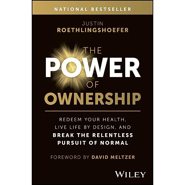 The Power of Ownership, Justin Roethlingshoefer