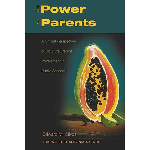 The Power of Parents, Edward M. Olivos
