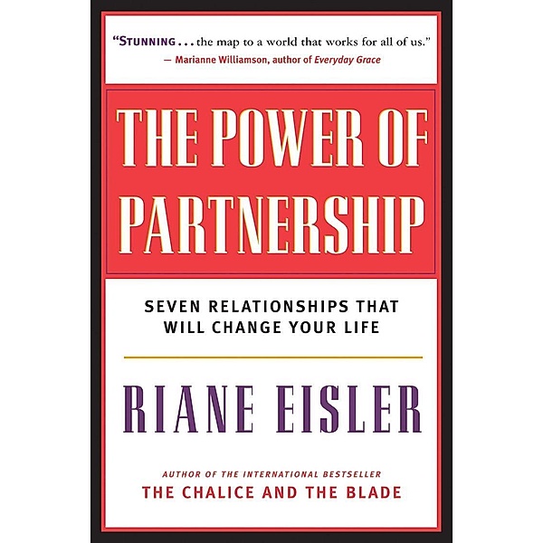 The Power of Partnership, Riane Eisler
