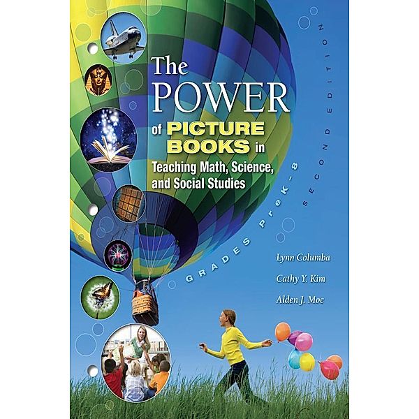 The Power of Picture Books in Teaching Math and Science, Lynn Columbia