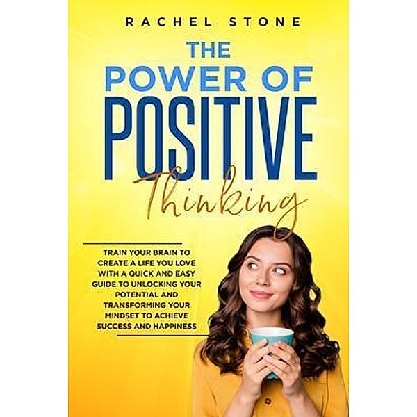 The Power Of Positive Thinking / Hackney and Jones, Rachel Stone