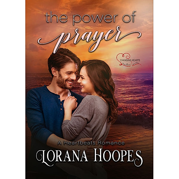 The Power of Prayer, Lorana Hoopes