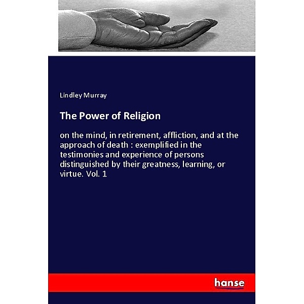 The Power of Religion, Lindley Murray