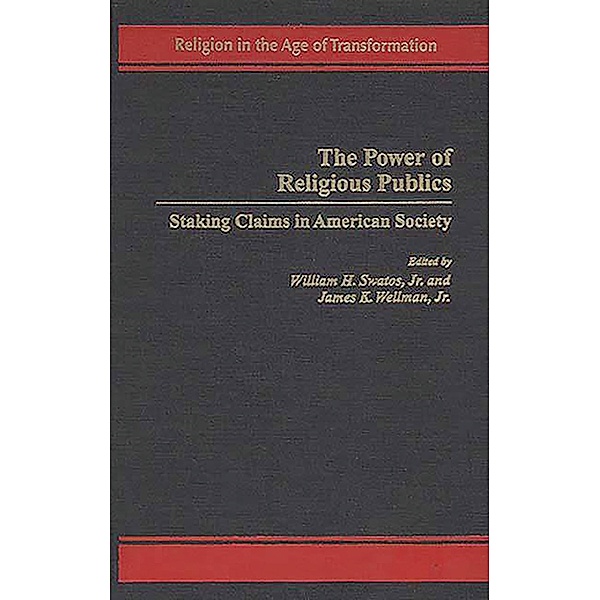 The Power of Religious Publics, William H. Swatos Jr., James K. Wellman