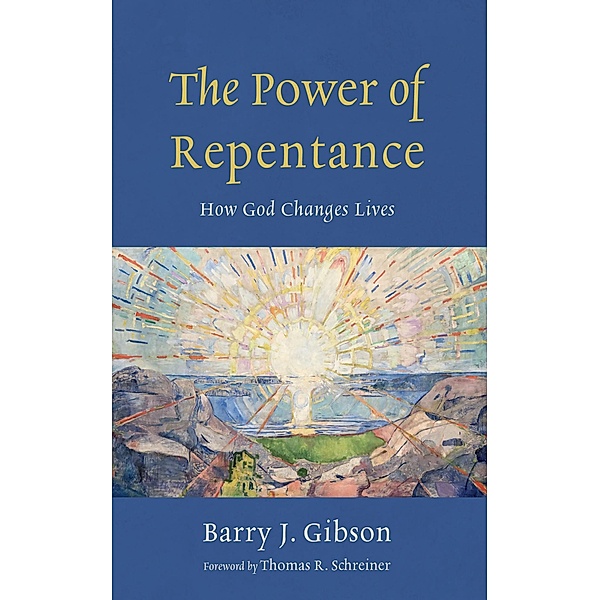 The Power of Repentance, Barry J. Gibson