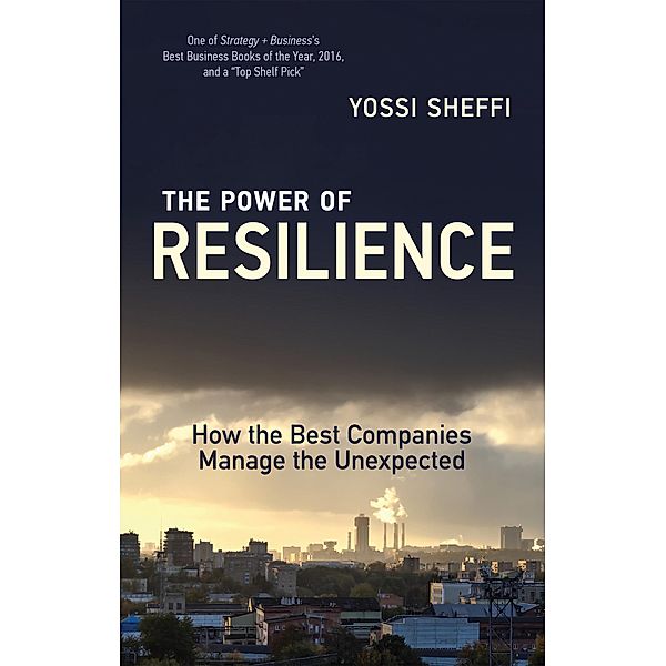 The Power of Resilience, Yossi Sheffi