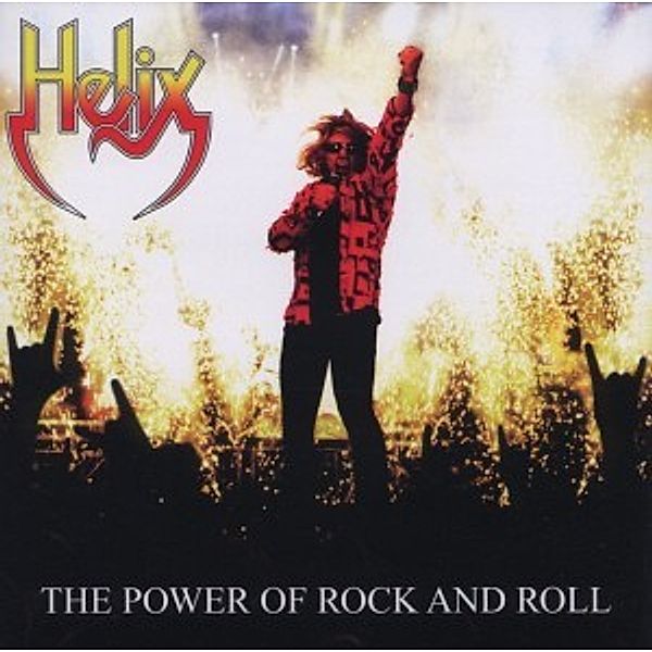 The Power Of Rock'N'Roll, Helix