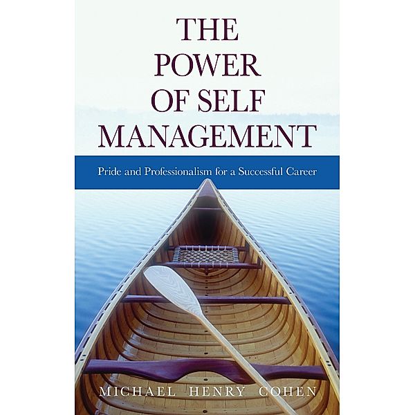 The Power of Self Management, Michael Henry Cohen