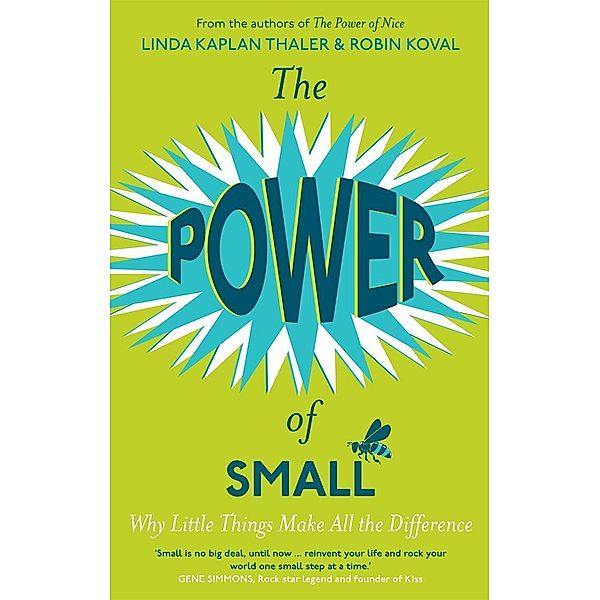 The Power of Small, Linda Kaplan, Robin Koval