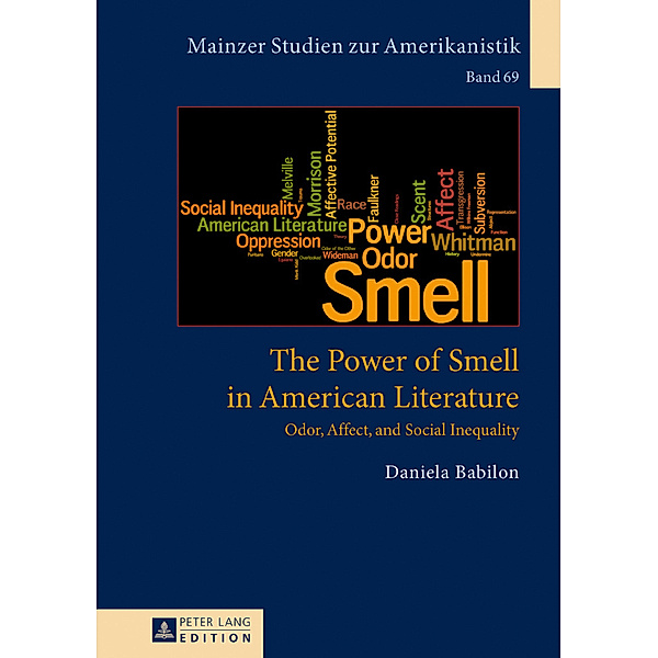 The Power of Smell in American Literature, Daniela Babilon