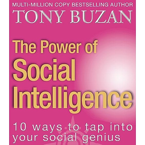 The Power of Social Intelligence, Tony Buzan