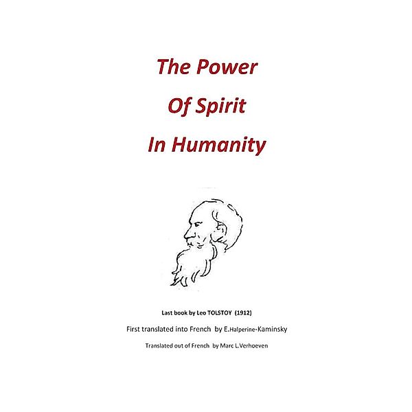 The Power of Spirit in Humanity, Leo Tolstoy
