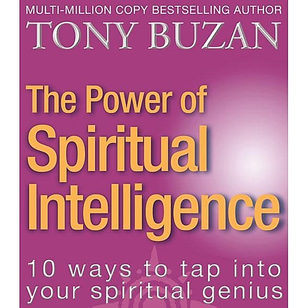 The Power of Spiritual Intelligence, Tony Buzan