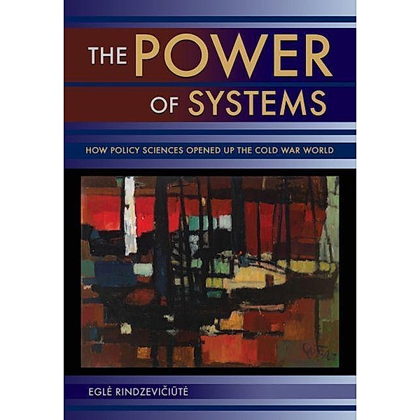 The Power of Systems, Egle Rindzeviciute