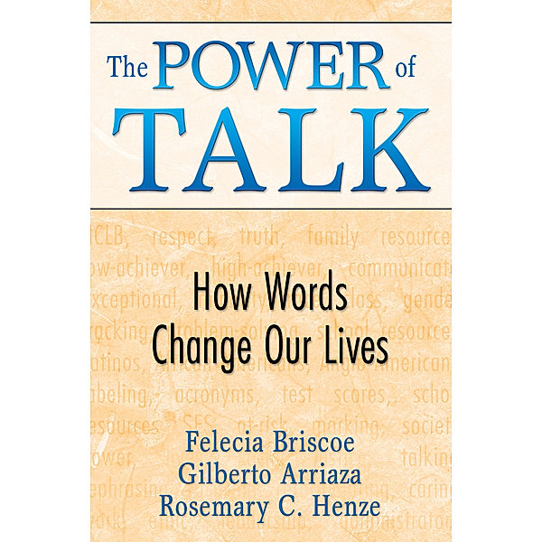 The Power of Talk, Rosemary C. Henze, Gilberto Arriaza, Felecia M. Briscoe