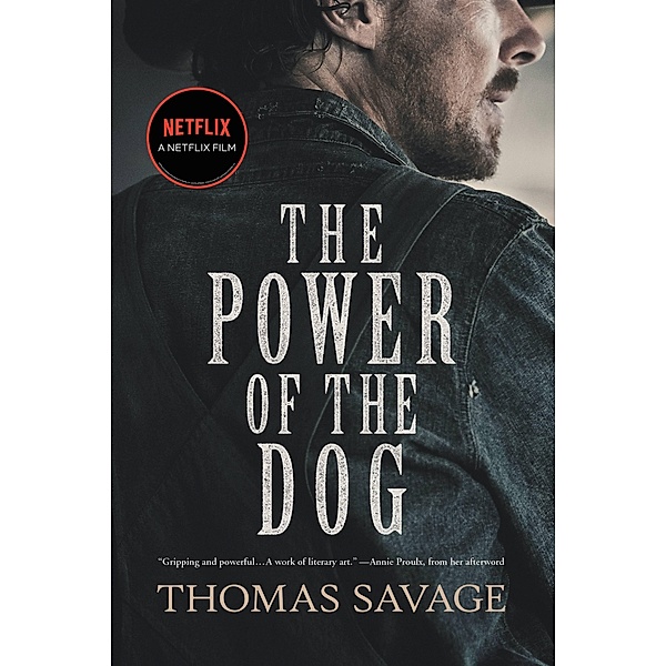 The Power of the Dog, Thomas Savage, Annie Proulx
