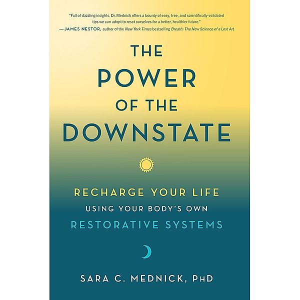 The Power of the Downstate, Sara C. Mednick