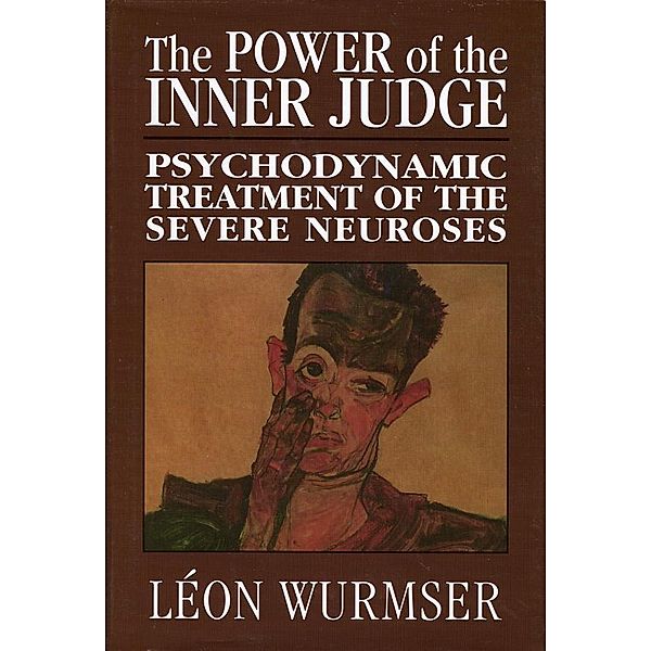 The Power of the Inner Judge, Léon Wurmser