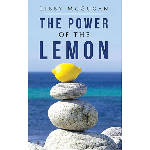 The Power of the Lemon, Libby Mcgugan