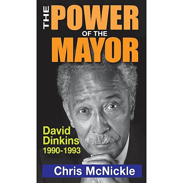 The Power of the Mayor, Chris Mcnickle