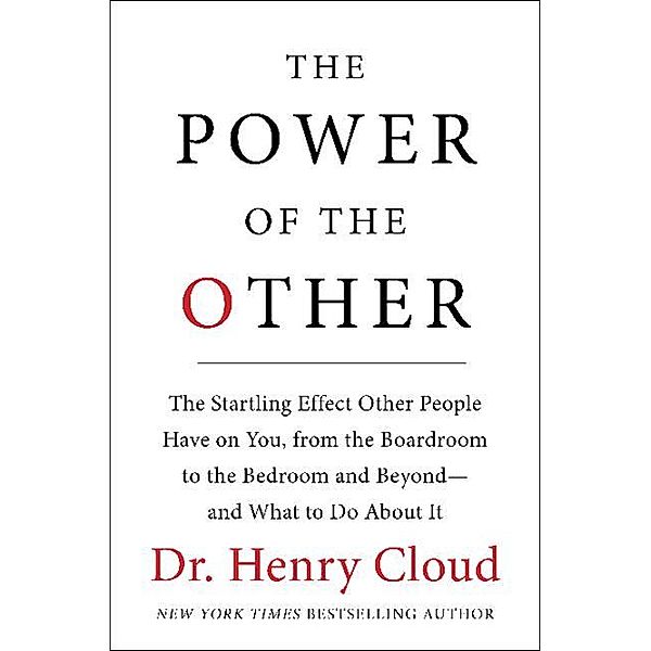 The Power of the Other, Henry Cloud