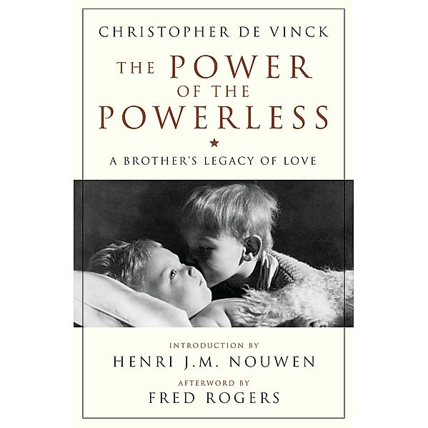 The Power of the Powerless, Christopher De Vinck