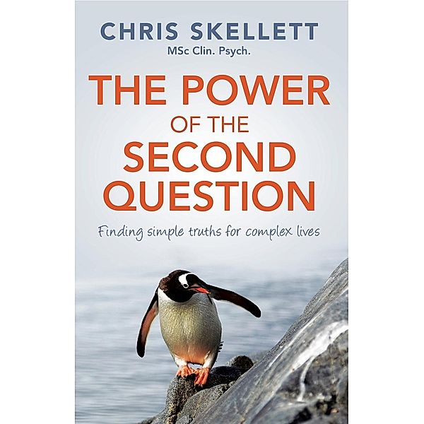 The Power of the Second Question / Exisle Publishing, Chris Skellet