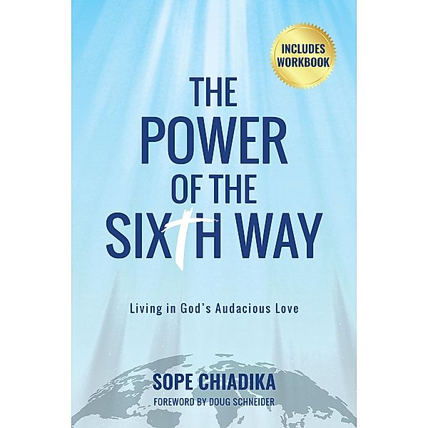 The Power of the Sixth Way, Sope Chiadika