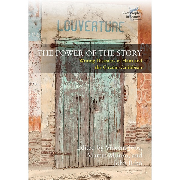 The Power of the Story / Catastrophes in Context Bd.6