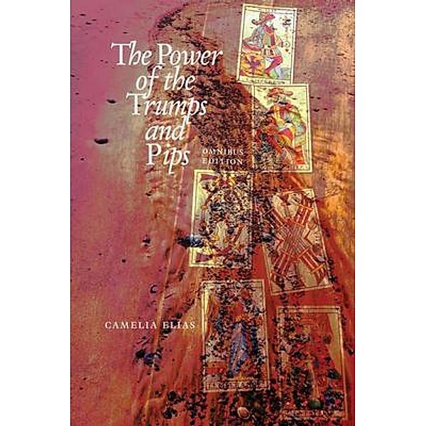 The power of the trumps and pips / Divination, Camelia Elias