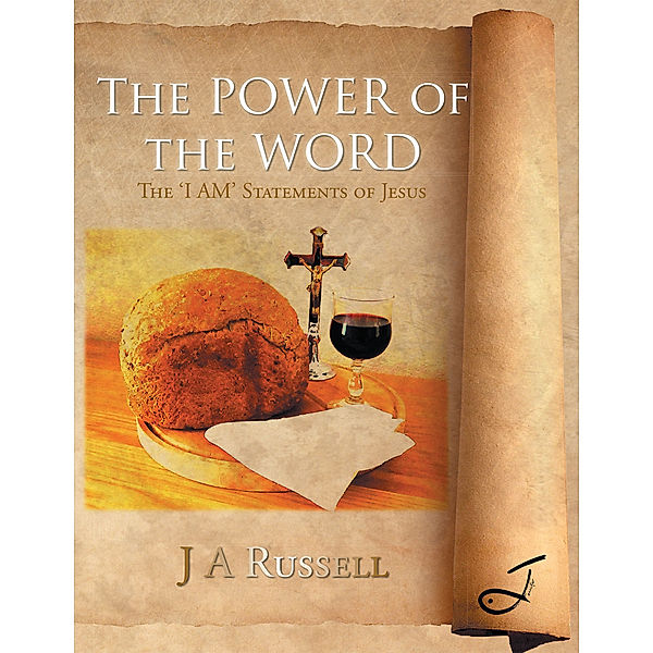 The Power of the Word, J A Russel
