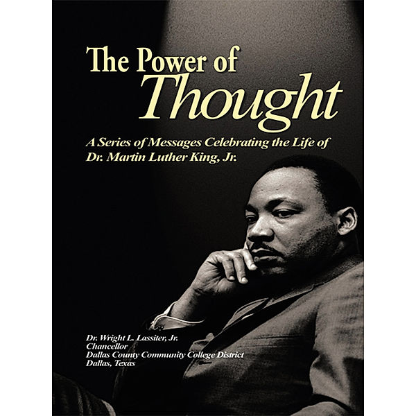 The Power of Thought, Dr. Wright L. Lassiter Jr.