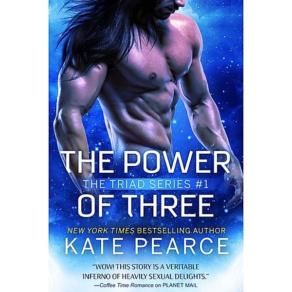 The Power of Three (The Triad Series, #1) / The Triad Series, Kate Pearce