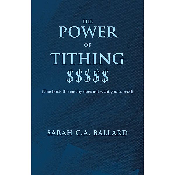 The Power of Tithing $$$$$, Sarah Ballard