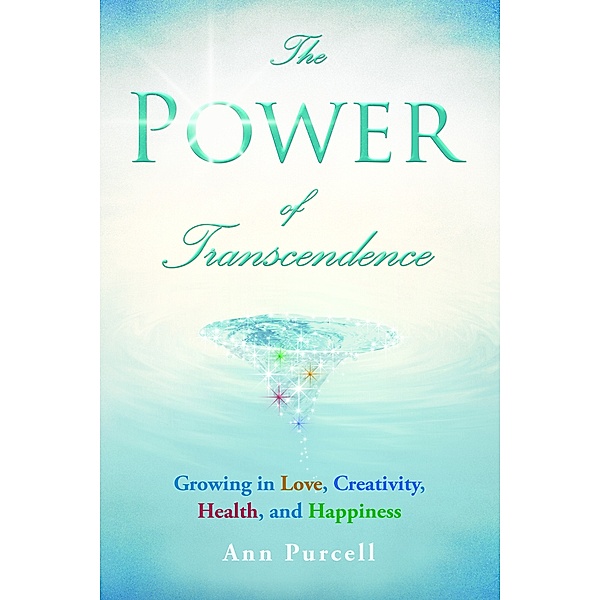 The Power of Transcendence, Ann Purcell