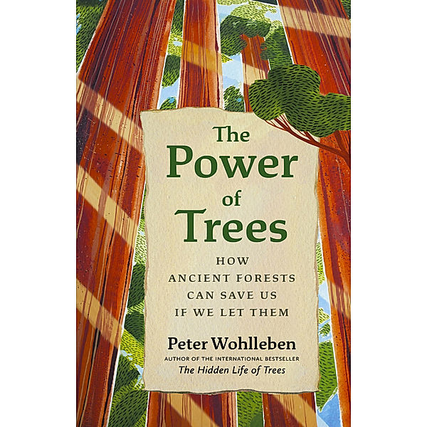 The Power of Trees, Peter Wohlleben