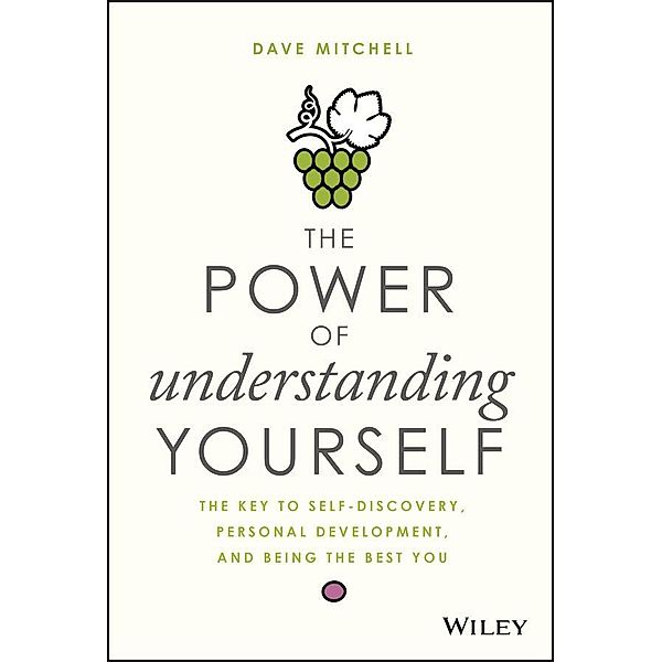 The Power of Understanding Yourself, Dave Mitchell