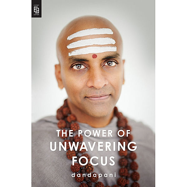 The Power of Unwavering Focus, Dandapani